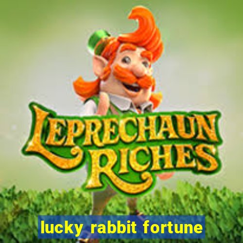 lucky rabbit fortune